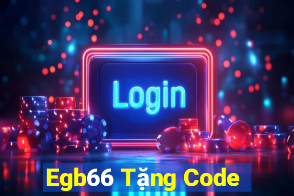 Egb66 Tặng Code