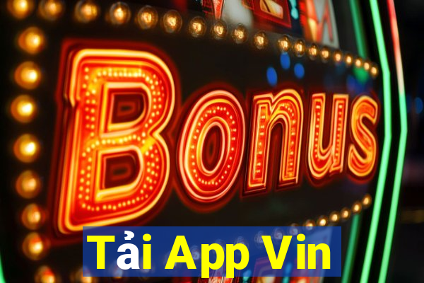 Tải App Vin