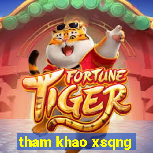 tham khao xsqng