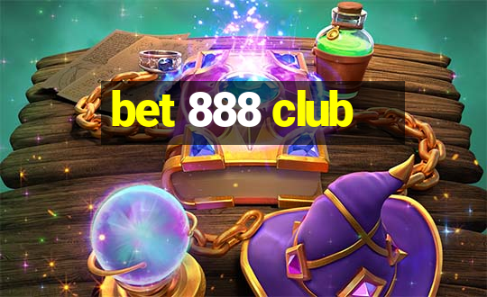 bet 888 club