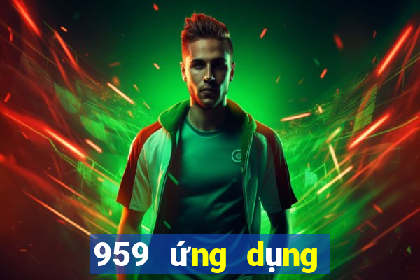 959 ứng dụng xổ số mới