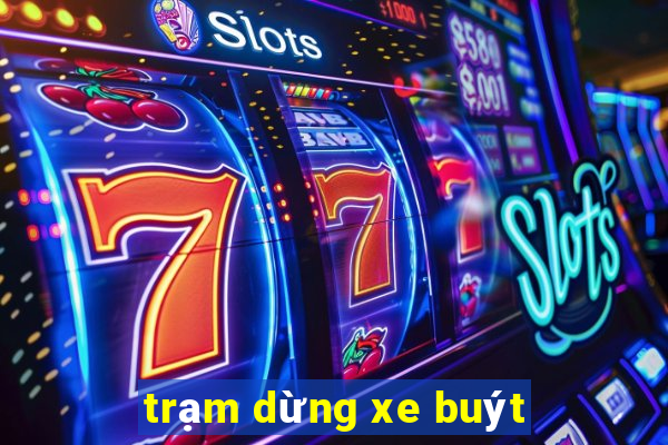 trạm dừng xe buýt