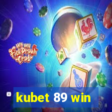 kubet 89 win