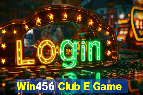 Win456 Club E Game