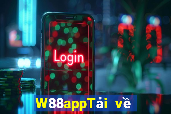 W88appTải về Việt nam app Android