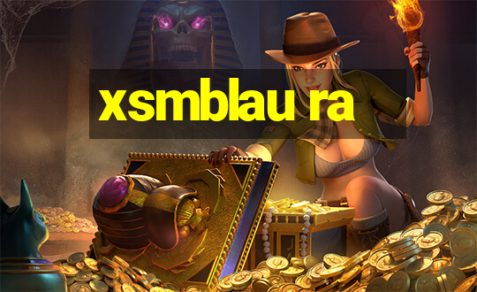 xsmblau ra