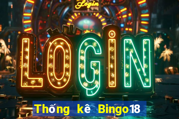 Thống kê Bingo18 ngày 18