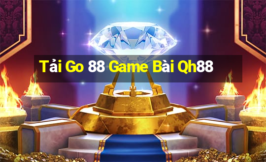 Tải Go 88 Game Bài Qh88