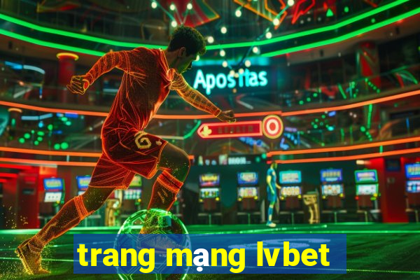 trang mạng lvbet