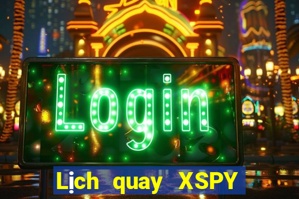 Lịch quay XSPY ngày 30