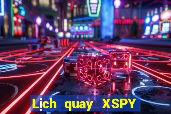 Lịch quay XSPY ngày 30