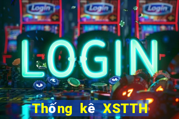 Thống kê XSTTH ngày 31