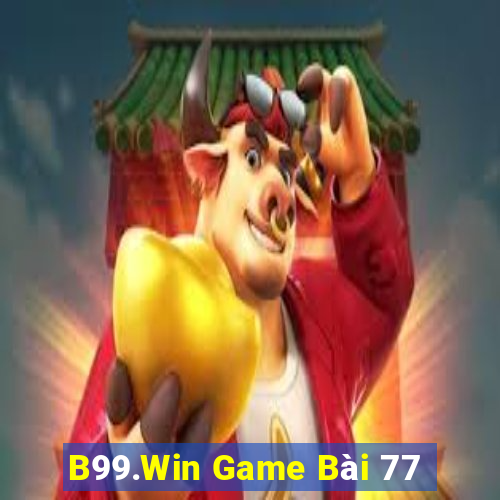 B99.Win Game Bài 77