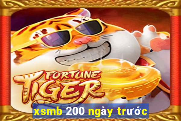 xsmb 200 ngày trước