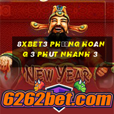 8Xbet3 phượng hoàng 3 phút nhanh 3