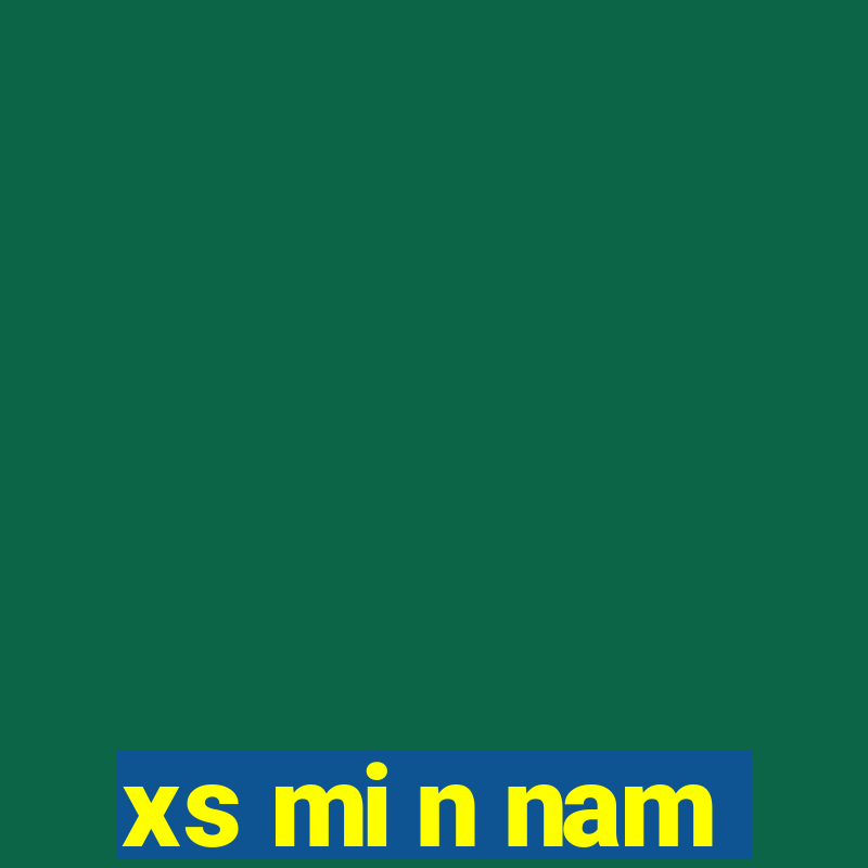 xs mi n nam