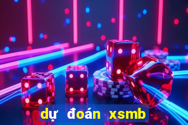 dự đoán xsmb ngày hôm nay