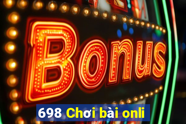 698 Chơi bài onli