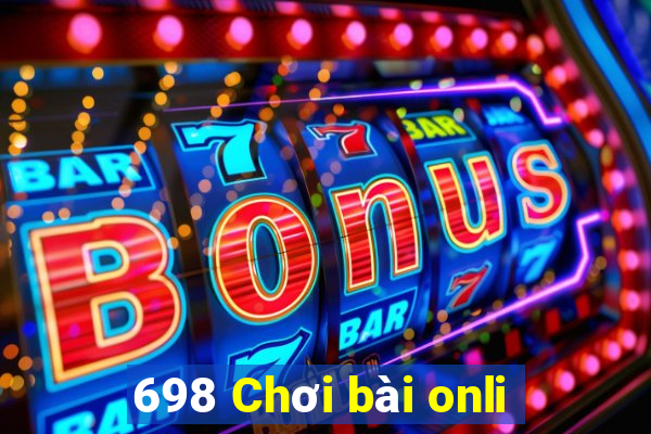 698 Chơi bài onli