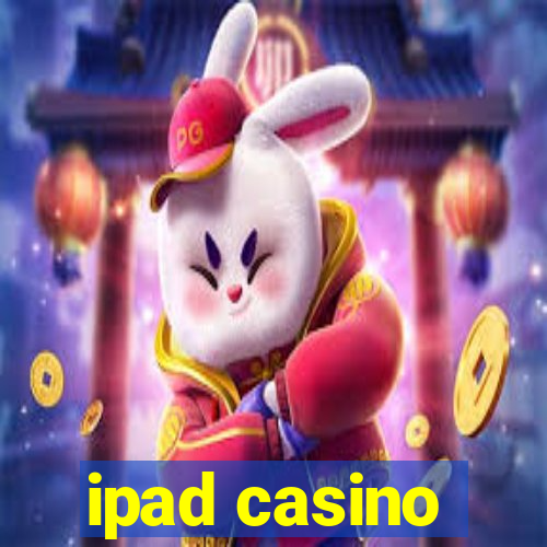 ipad casino