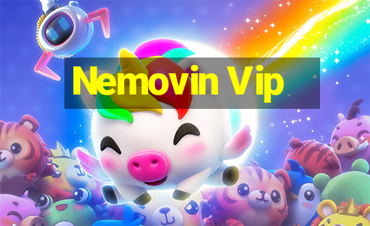 Nemovin Vip