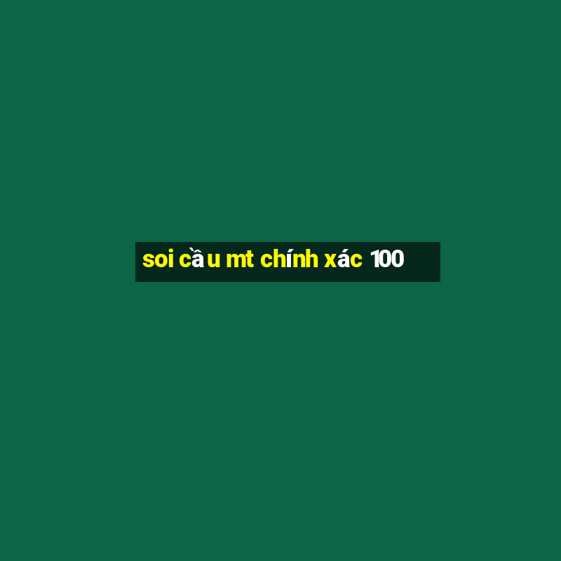 soi cầu mt chính xác 100