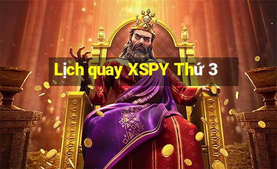 Lịch quay XSPY Thứ 3