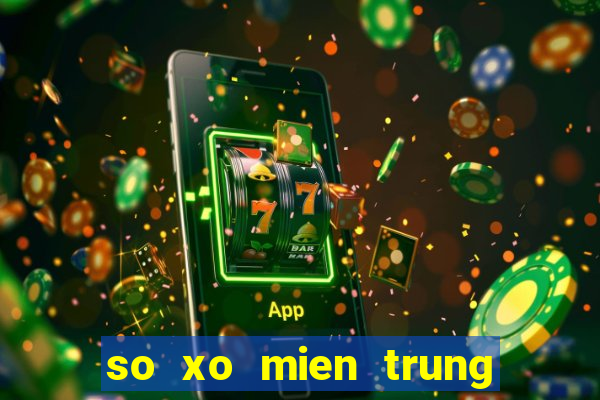 so xo mien trung thu 6 hang tuan