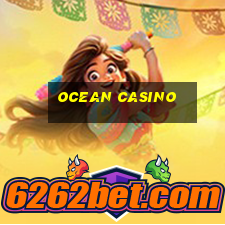 ocean casino