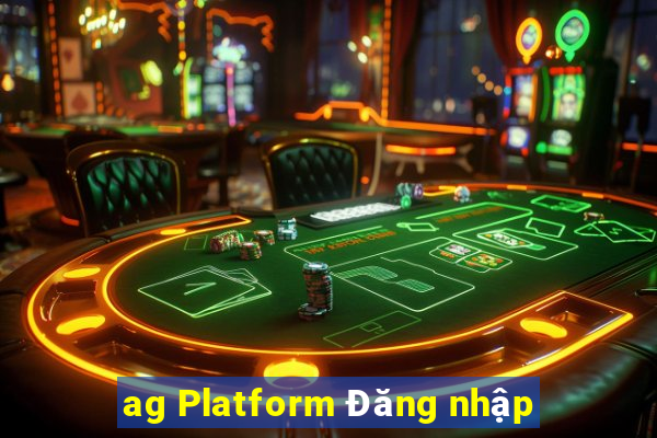 ag Platform Đăng nhập