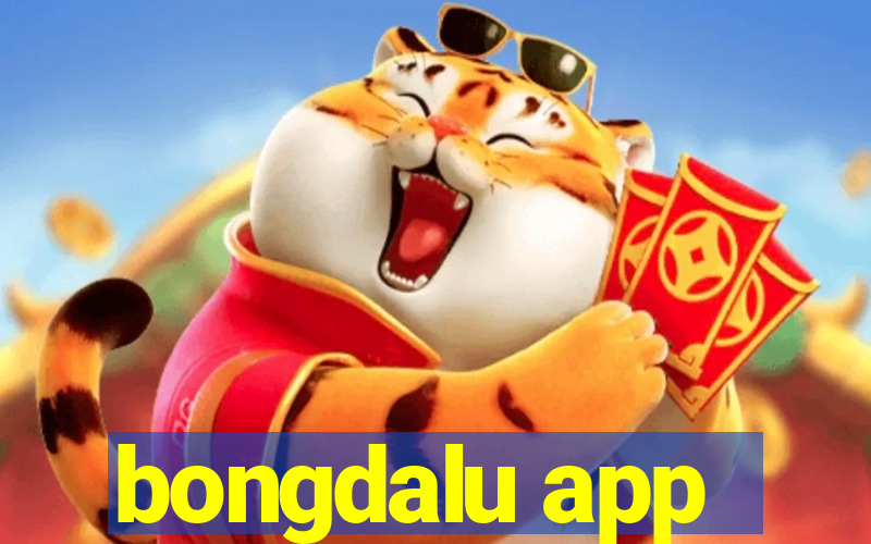 bongdalu app