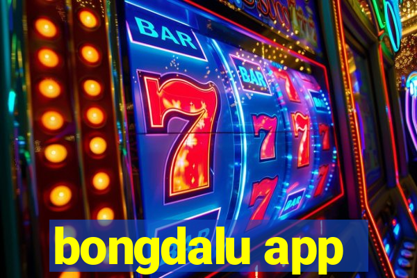 bongdalu app