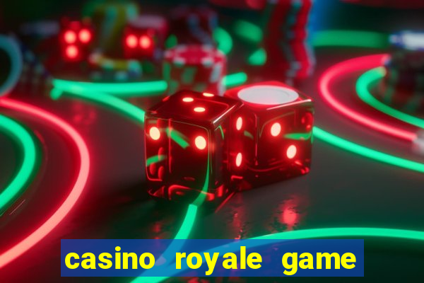 casino royale game online play