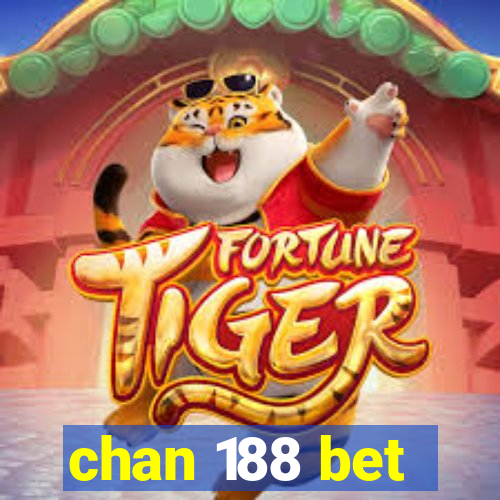 chan 188 bet