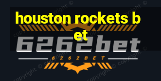 houston rockets bet