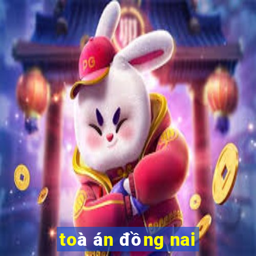 toà án đồng nai