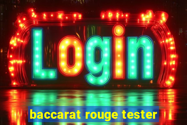 baccarat rouge tester