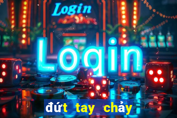 đứt tay chảy máu đánh con gì