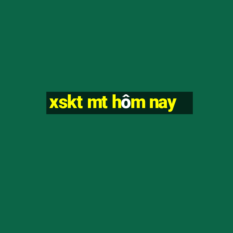 xskt mt hôm nay