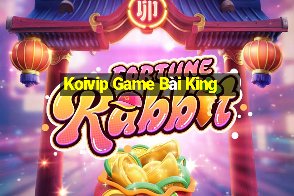 Koivip Game Bài King