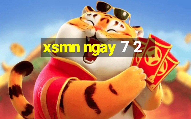 xsmn ngay 7 2