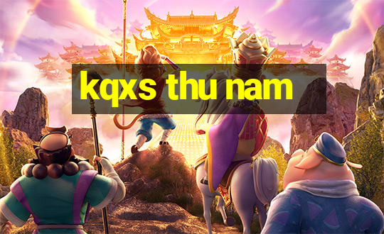 kqxs thu nam