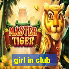 girl in club