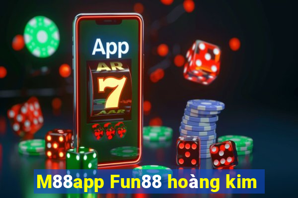 M88app Fun88 hoàng kim