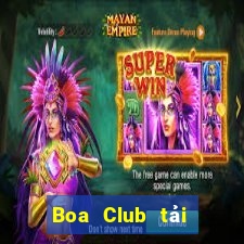 Boa Club tải xuống app