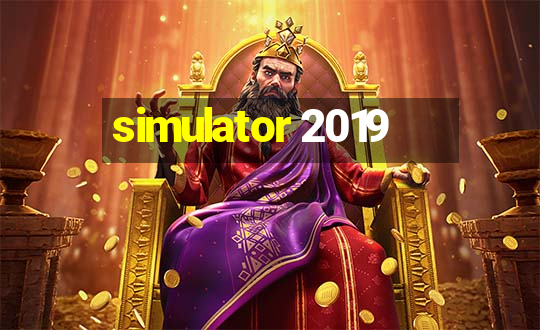 simulator 2019