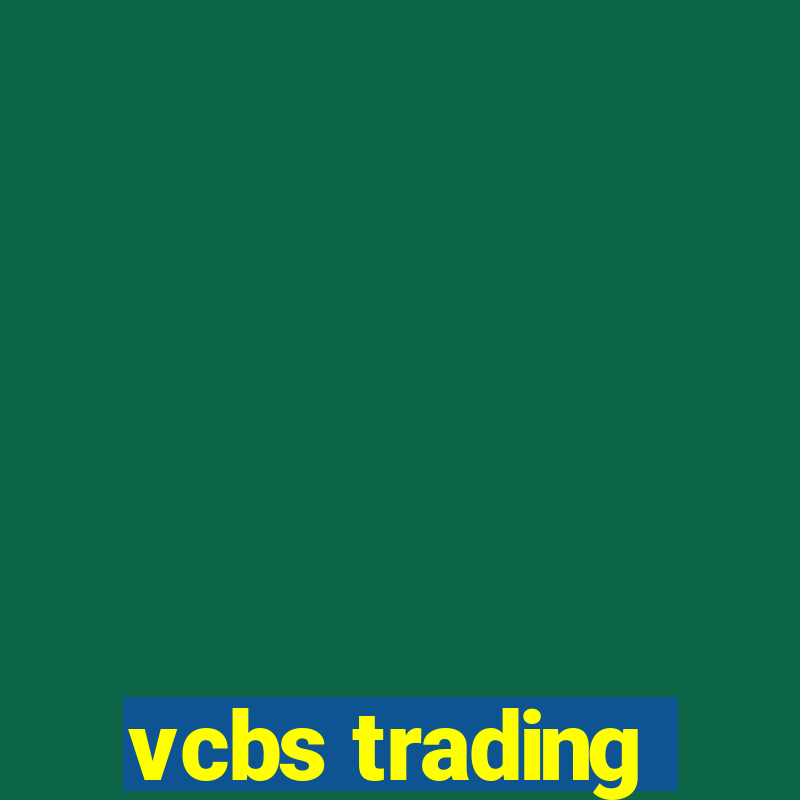 vcbs trading