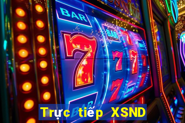 Trực tiếp XSND thứ Ba