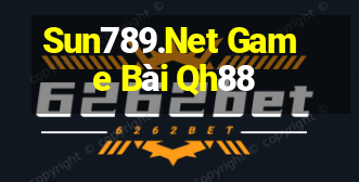 Sun789.Net Game Bài Qh88