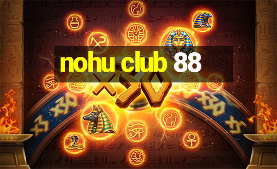 nohu club 88